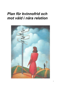 Plan för kvinnofrid och mot våld i nära relation Innehållsförteckning