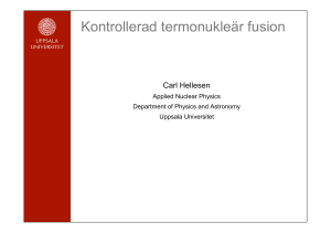 Kontrollerad termonukleär fusion - Studentportalen