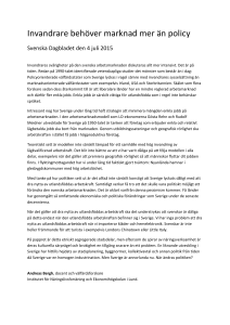 Invandrare behöver marknad mer än policy