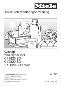 och monteringsanvisning Kylskåp med DynaCool K 11820