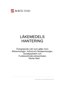 läkemedels hantering