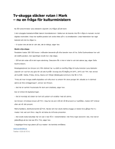 Tv-skugga släcker rutan i Mark