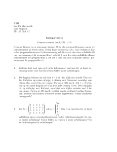 KTH Inst för Matematik Lars Filipsson 5B1116 Bio1 K1 Grupparbete