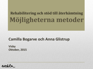 Psykiatrisk rehabilitering Changing for good