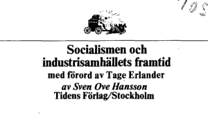 Socialismen och industrisamhällets framtid