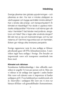 Inledning Sverige rapporterar varje år sina utsläpp av klimat
