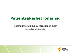 Patientsäkerhet lönar sig