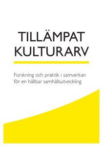 Tillämpat kulturarv: Forskning och praktik i samverkan för en hållbar