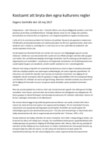 Kostsamt att bryta den egna kulturens regler