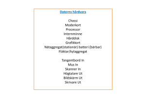 Datorns hårdvara