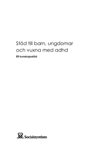 Stöd till barn, ungdomar och vuxna med adhd - Ett