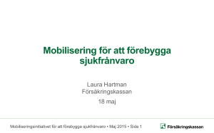 Mobilisering för att förebygga sjukfrånvaro