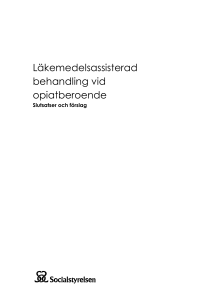 Läkemedelsassisterad behandling vid opiatberoende