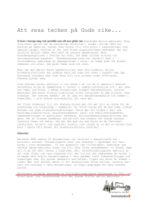 Att resa tecken på Guds rike... Vi lever i Sverige idag i ett samhälle