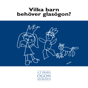 Vilka barn behöver glasögon?