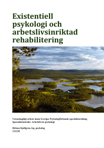 Existentiell psykologi och arbetslivsinriktad rehabilitering