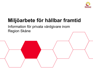 Miljöarbete för hållbar framtid - Vårdgivare Skåne