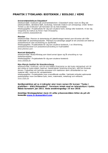PRAKTIK I TYSKLAND: BIOTEKNIK / BIOLOGI / KEMI