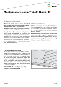 Monteringsanvisning Trebolit Glaciär 3°