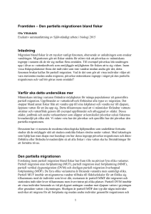Framtiden – Den partiella migrationen bland fiskar Inledning Varför