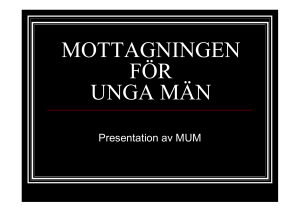 mottagningen för unga män