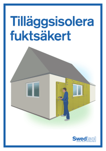 Tilläggsisolera fuktsäkert