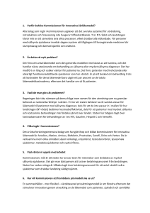 1. Varför behövs Kommissionen för Innovativa Särläkemedel? Alla