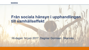 Från sociala hänsyn i upphandlingen till samhällseffekt