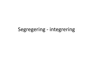 Segregering - integrering