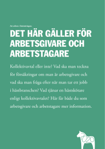 DET HÄR GÄLLER FÖR ARBETSGIVARE OCH ARBETSTAGARE