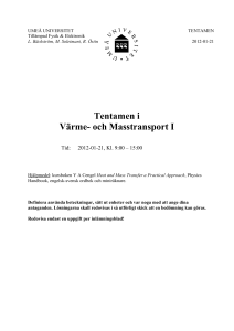 Tentamen i Värme- och Masstransport I