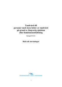 Anvisningar kategori F tandvård