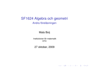 SF1624 Algebra och geometri - Andra - Matematik