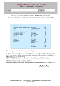 människans fysiologi ht 2016 lycka till! - Ping Pong