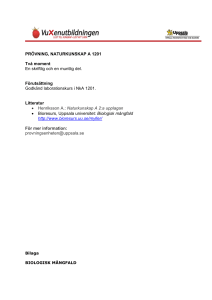 PRÖVNING, NATURKUNSKAP A 1201 Två moment En skriftlig och