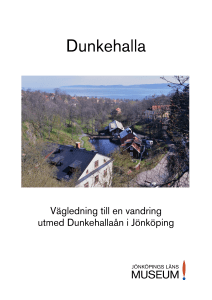 Dunkehalla - Jönköpings läns museum