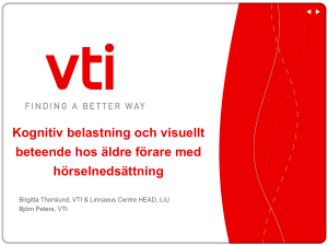 Kognitiv belastning och visuellt beteende hos äldre förare