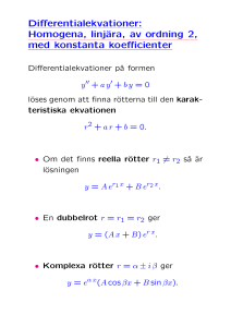 Differentialekvationer: Homogena, linjära, av ordning 2, med