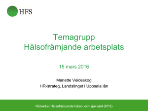 Hälsofrämjande arbetsplatser