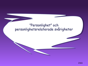 Personlighet” och personlighetsrelaterade svårigheter