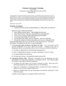Astronomi lï¿½ngre ut i rymden: Hemtenta/omtenta