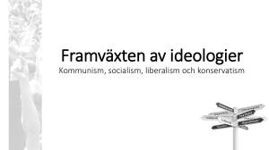 Framväxten av ideologier Socialism, liberalism och