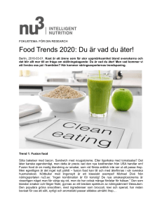 FOKUSTEMA: FÖR DIN RESEARCH Food Trends 2020: Du är vad