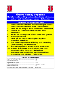 Hygien café Trängen