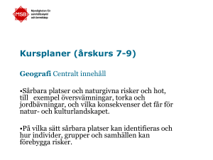 Grundskolan (årskurs 7-9) Geografi (Centralt innehåll)