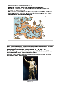 Roms ekonomiska välfärd, militära dominans samt kulturella mångfald