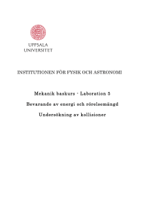 INSTITUTIONEN FÖR FYSIK OCH ASTRONOMI Mekanik baskurs