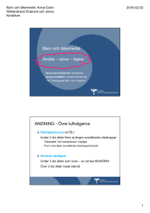 Barn och läkemedel Andas – sova – bajsa ANDNING