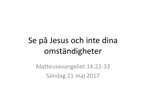 Se på Jesus och inte dina omständigheter