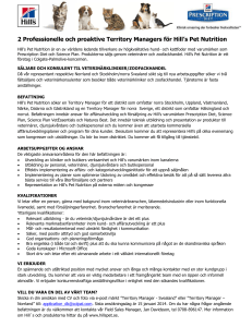 2 Professionelle och proaktive Territory Managers för Hill`s Pet